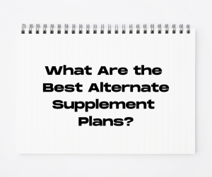 Alternate Supplement Plans