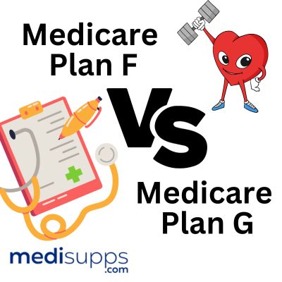 So which is Better, Medicare Plan F or Plan G