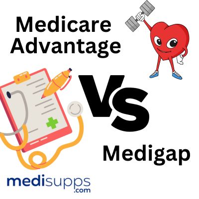 Medicare Advantage and Medigap