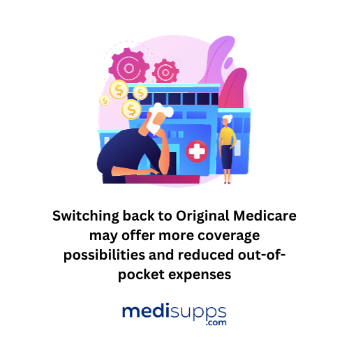 Is there a penalty to switch from medicare advantage to original medicare