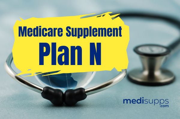 Medicare Supplement Plan N
