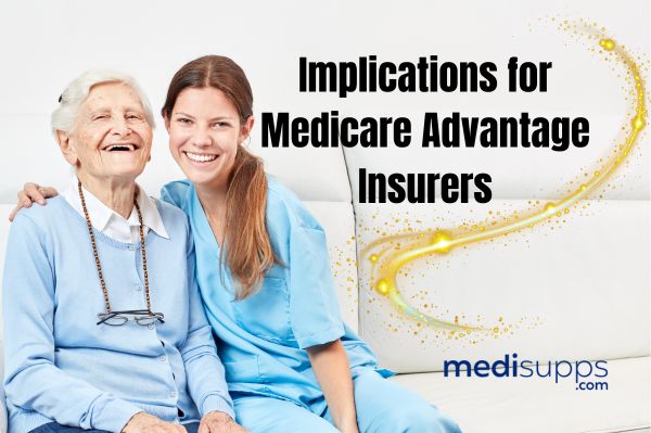 Implications for Medicare Advantage Insurers - Medicare Advantage Plan Payment Increase for 2026 Finalized by CMS