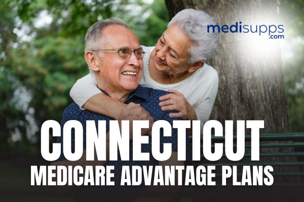 Connecticut Medicare Advantage Plans 2026