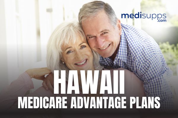 Hawaii Medicare Advantage Plans 2026