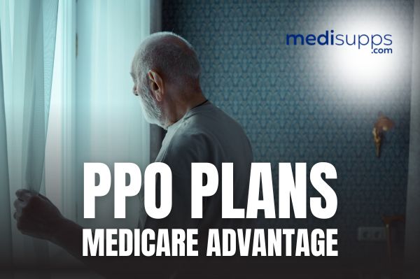 Medicare Advantage PPO Plans 2026 - Medicare Advantage PPO Plans 2026