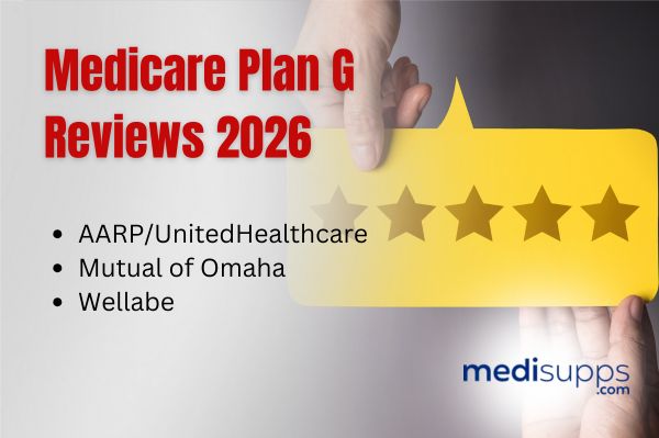 Medicare Plan G Reviews 2026